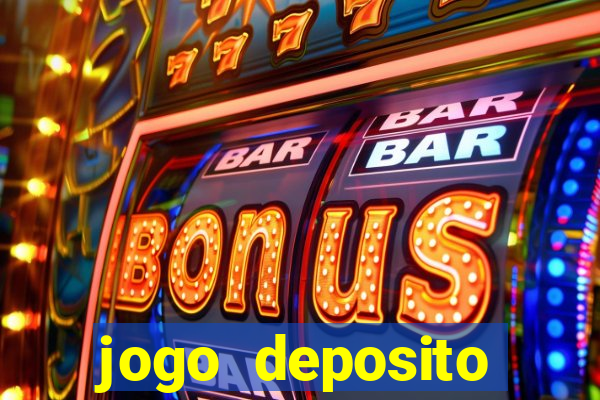 jogo deposito minimo 10 reais