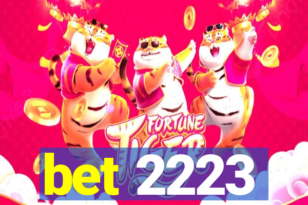 bet 2223