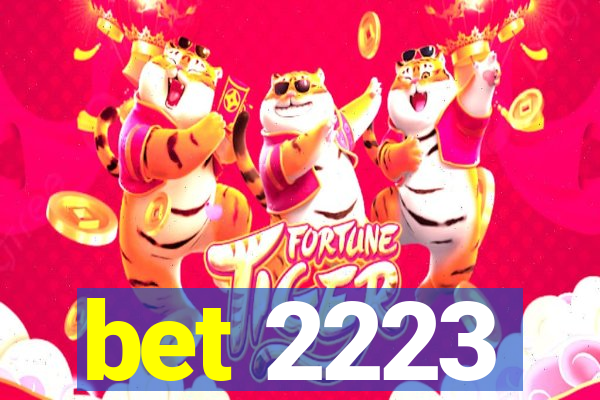 bet 2223