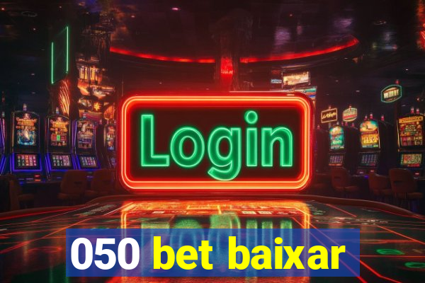 050 bet baixar