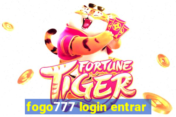 fogo777 login entrar