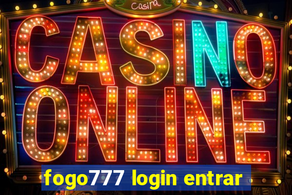 fogo777 login entrar