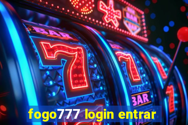 fogo777 login entrar