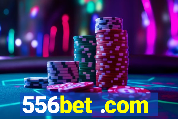 556bet .com