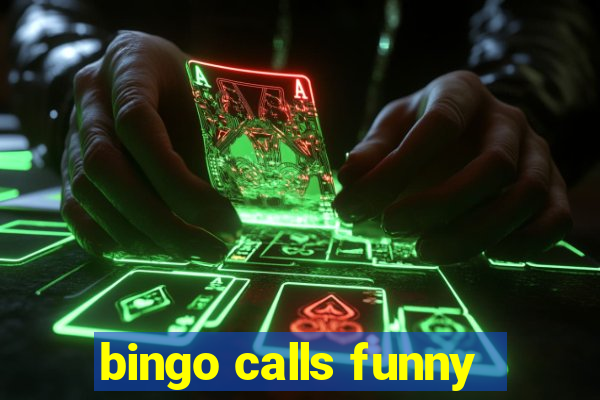 bingo calls funny