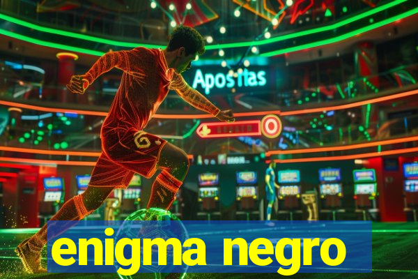 enigma negro