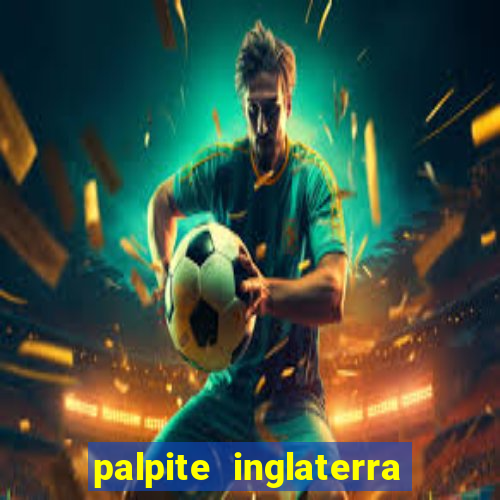 palpite inglaterra x it谩lia