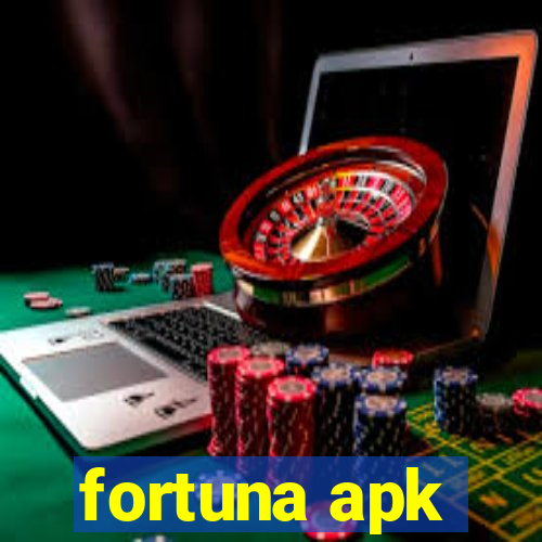 fortuna apk