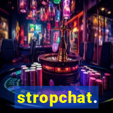 stropchat.