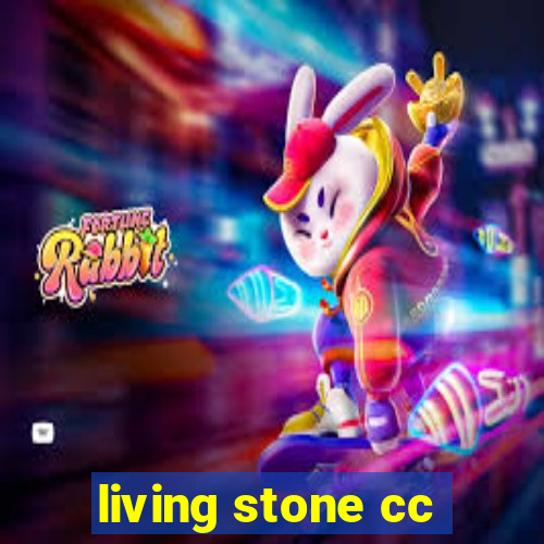 living stone cc