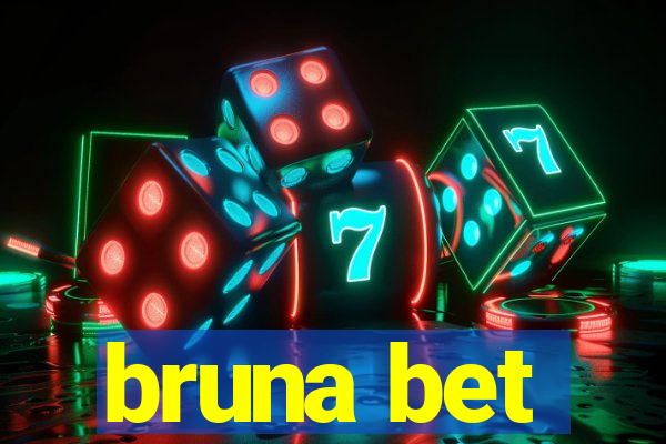 bruna bet