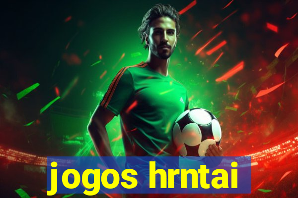 jogos hrntai