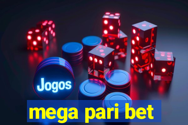 mega pari bet