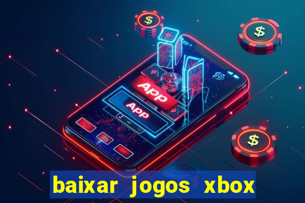 baixar jogos xbox 360 rgh torrent