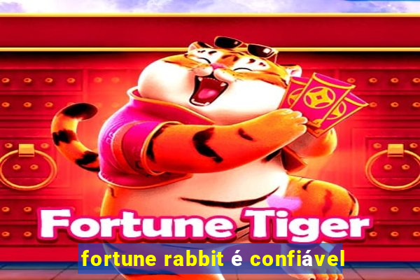 fortune rabbit é confiável