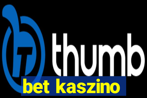 bet kaszino