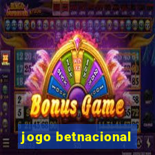 jogo betnacional