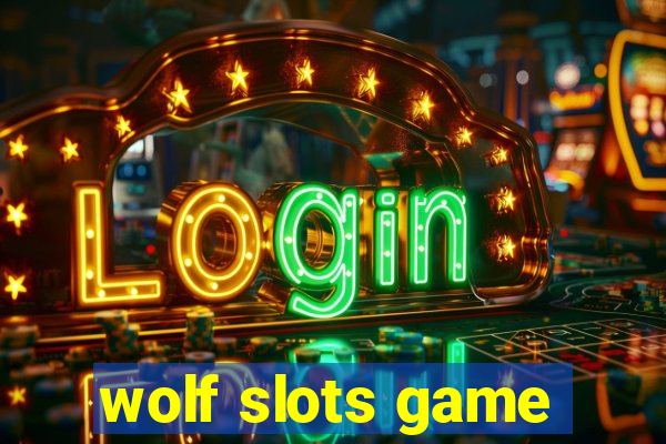 wolf slots game