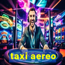 taxi aereo