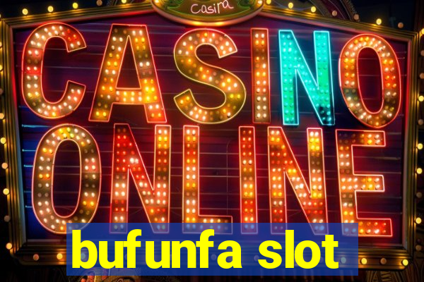 bufunfa slot