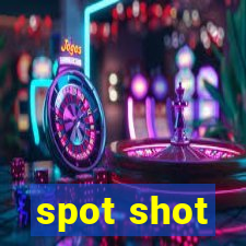 spot shot