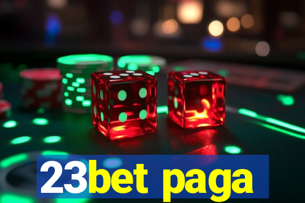 23bet paga