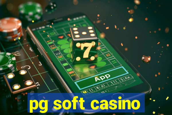 pg soft casino