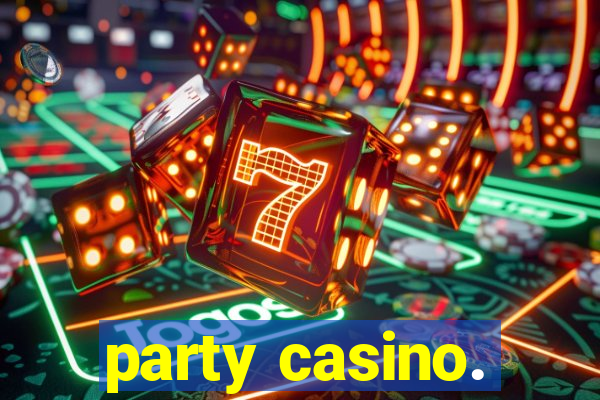 party casino.