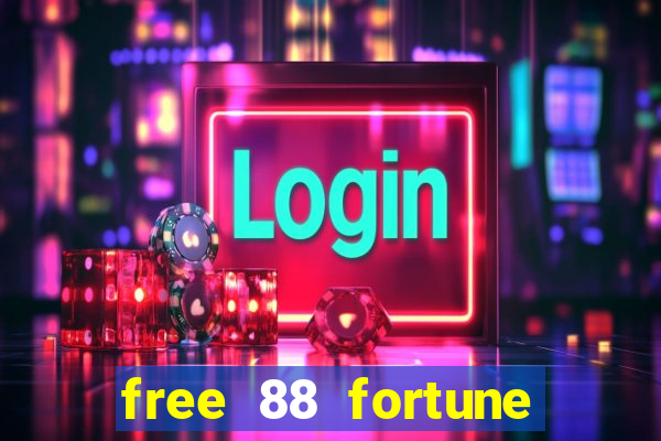 free 88 fortune slot machine