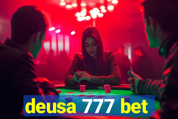 deusa 777 bet