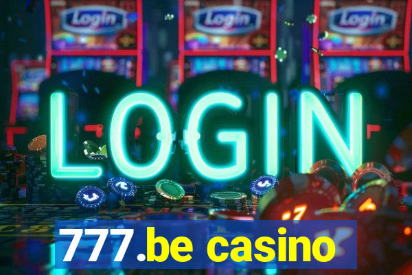 777.be casino