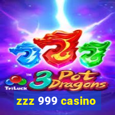 zzz 999 casino