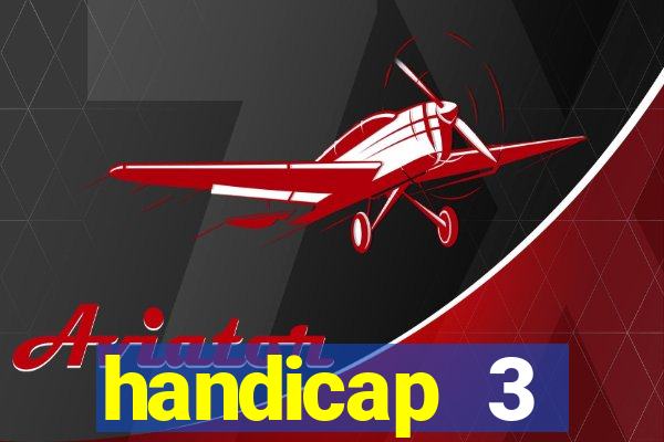 handicap 3 resultado final