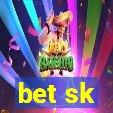 bet sk