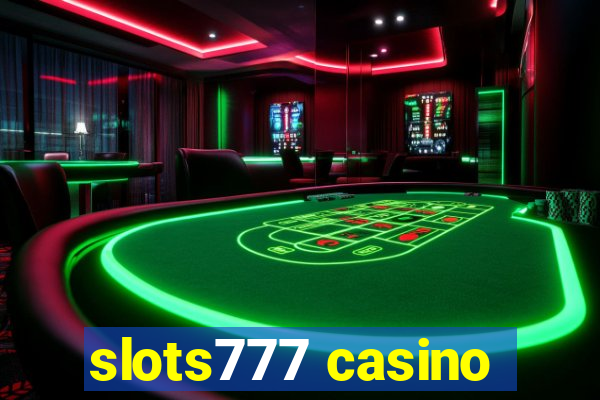 slots777 casino