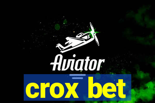 crox bet