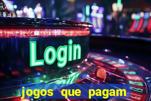 jogos que pagam dinheiro de verdade no pix