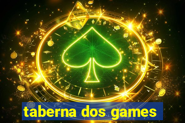 taberna dos games