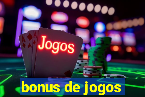 bonus de jogos