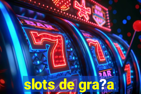 slots de gra?a