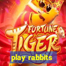 play rabbits