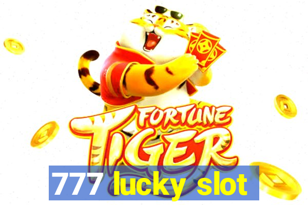 777 lucky slot