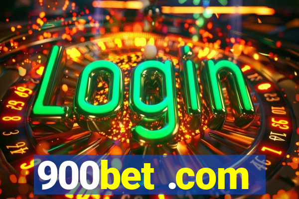 900bet .com