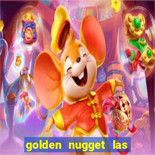 golden nugget las vegas casino