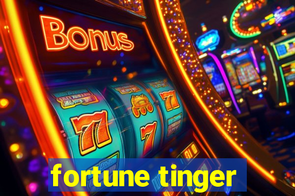 fortune tinger