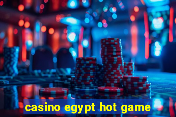 casino egypt hot game