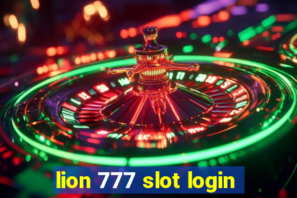 lion 777 slot login