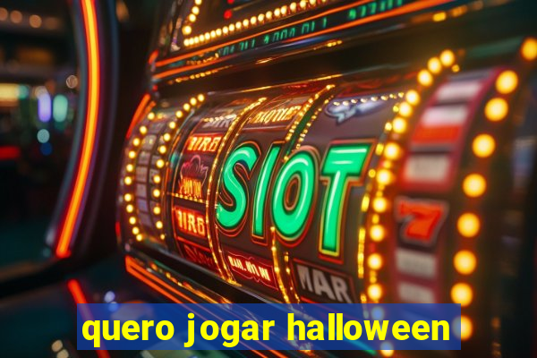 quero jogar halloween