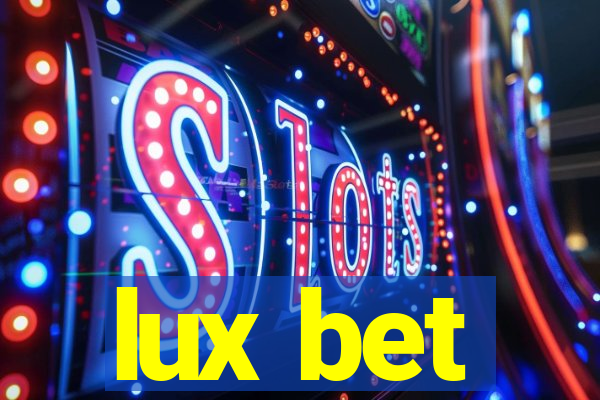 lux bet