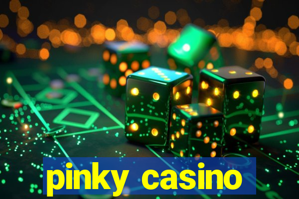 pinky casino